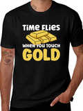 Time Flies When You Touch Gold T-Shirt