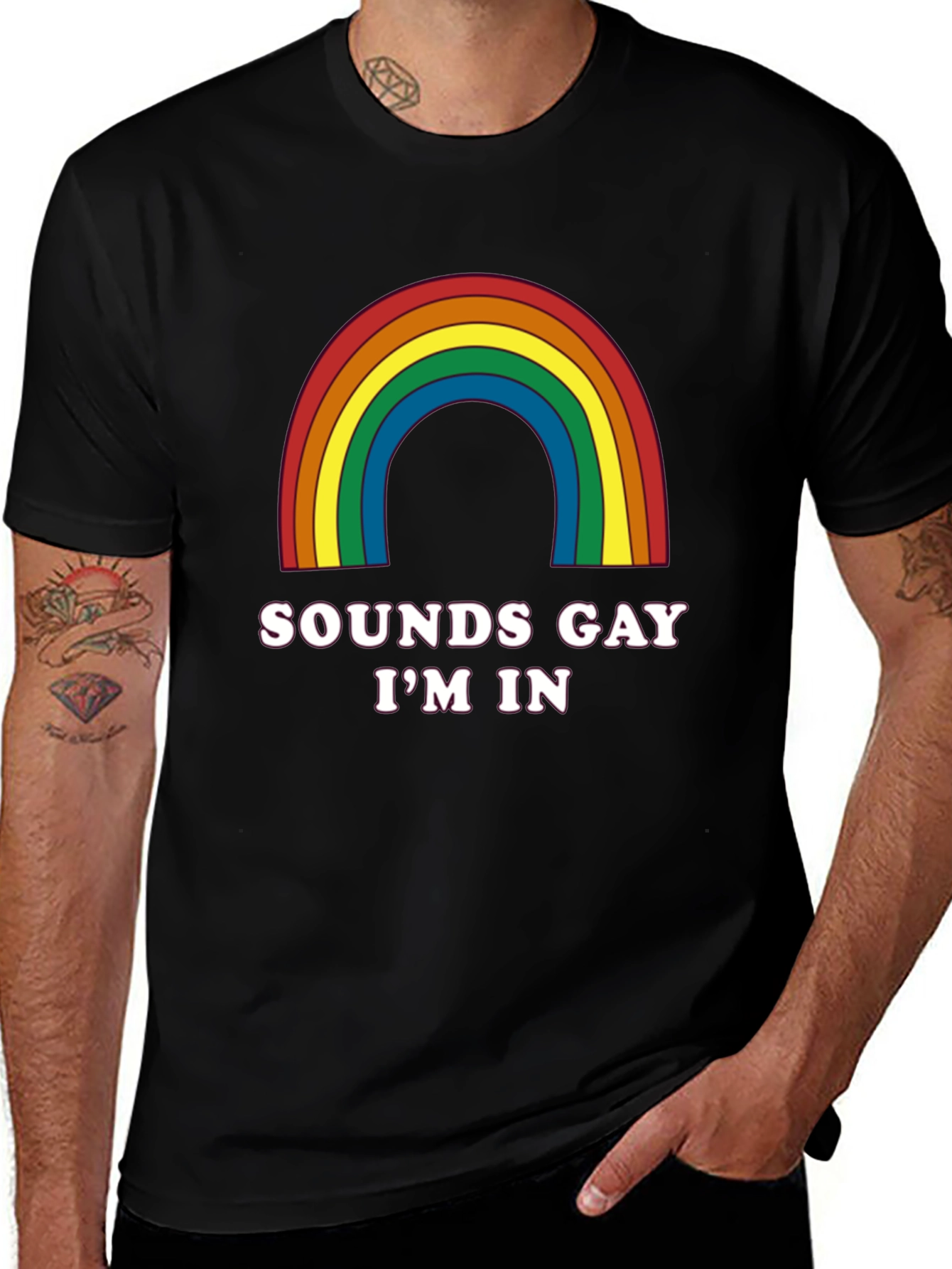 Sounds Gay Im In T-Shirt
