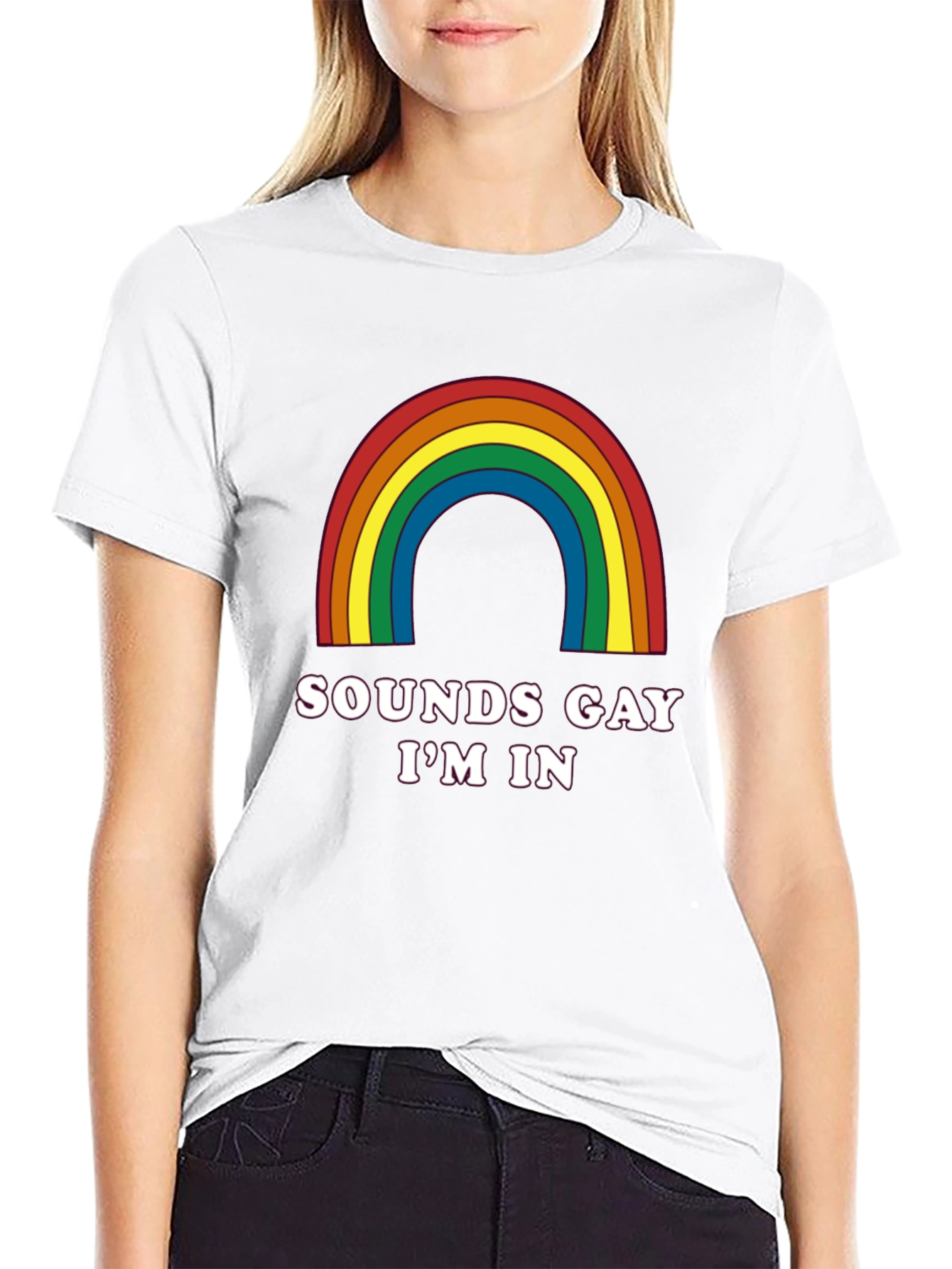 Sounds Gay Im In T-Shirt