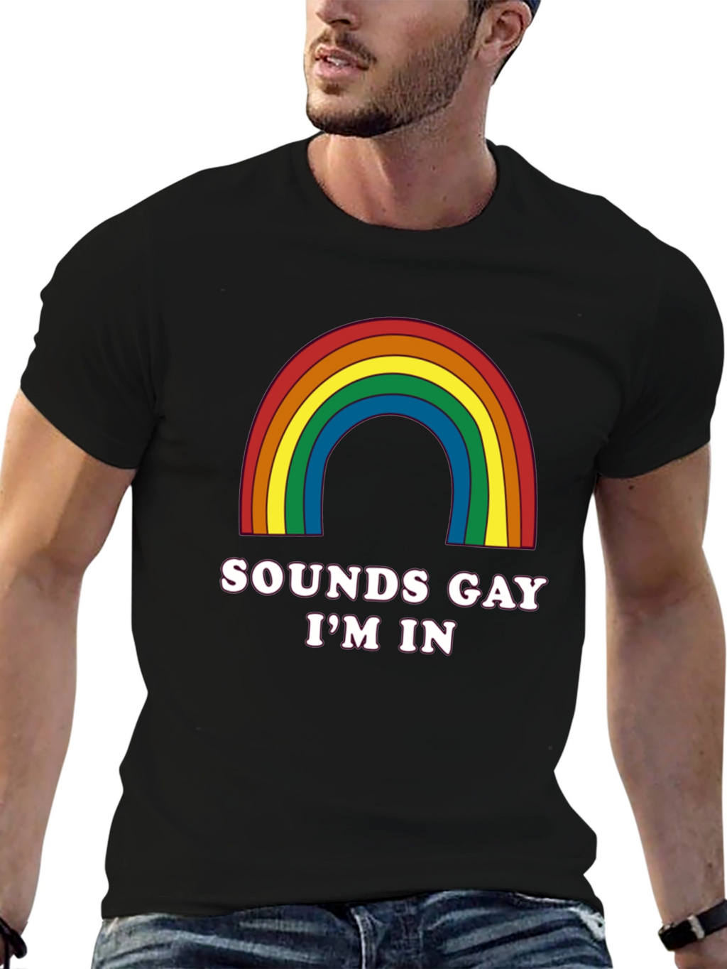 Sounds Gay Im In T-Shirt