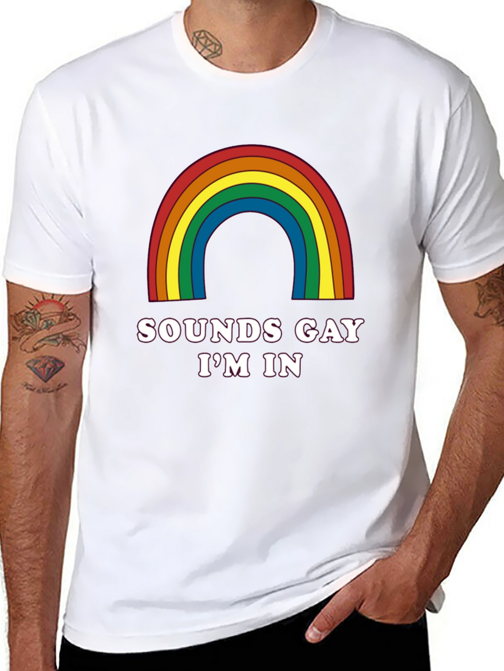 Sounds Gay Im In T-Shirt