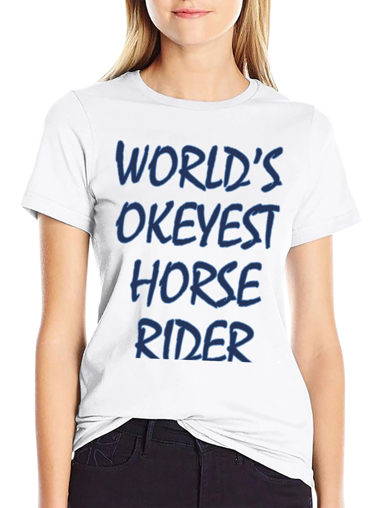 Worlds Okeyest Horse Rider T-Shirt