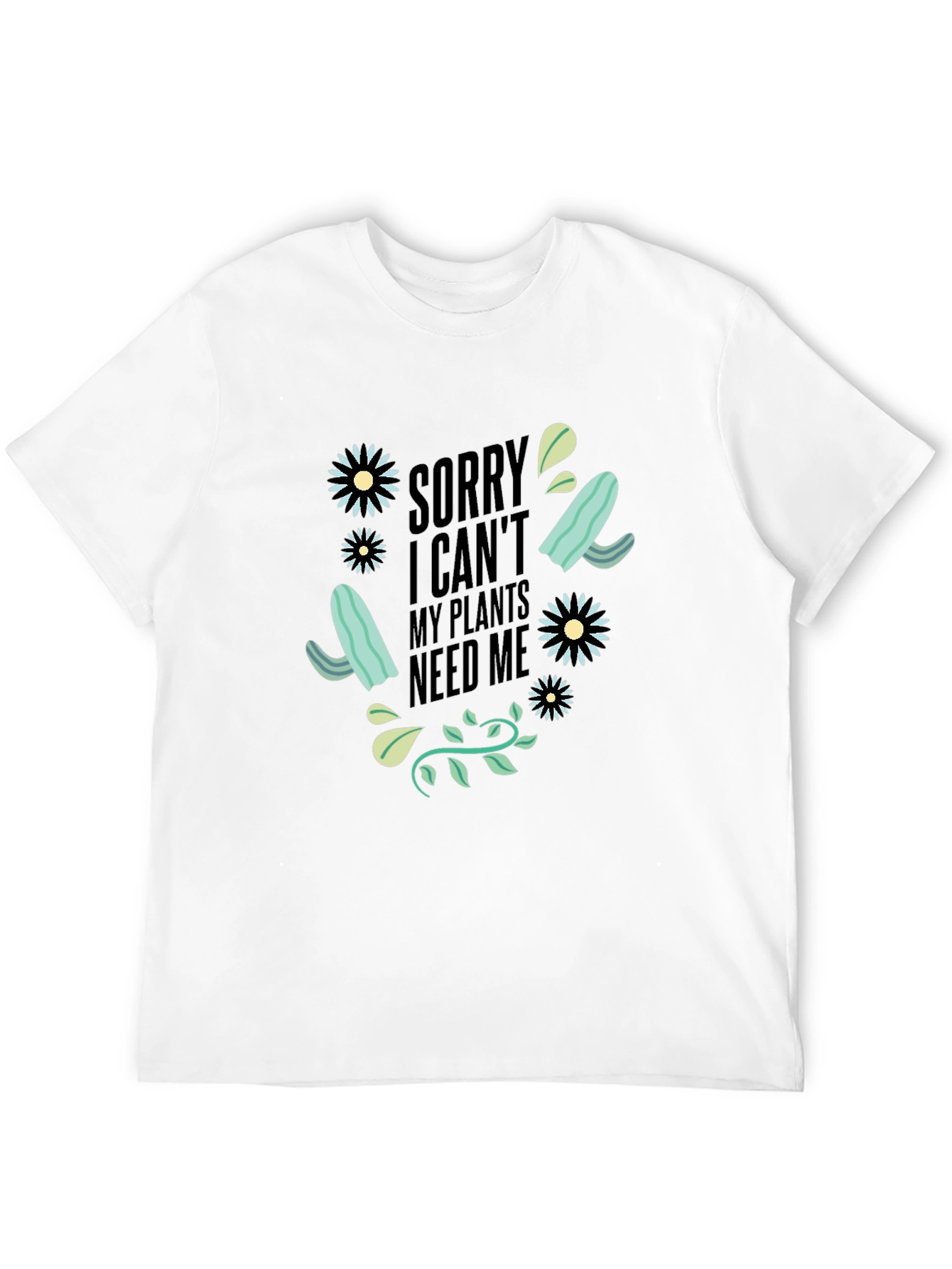 Plant Lover T-Shirt - Sorry I Cant