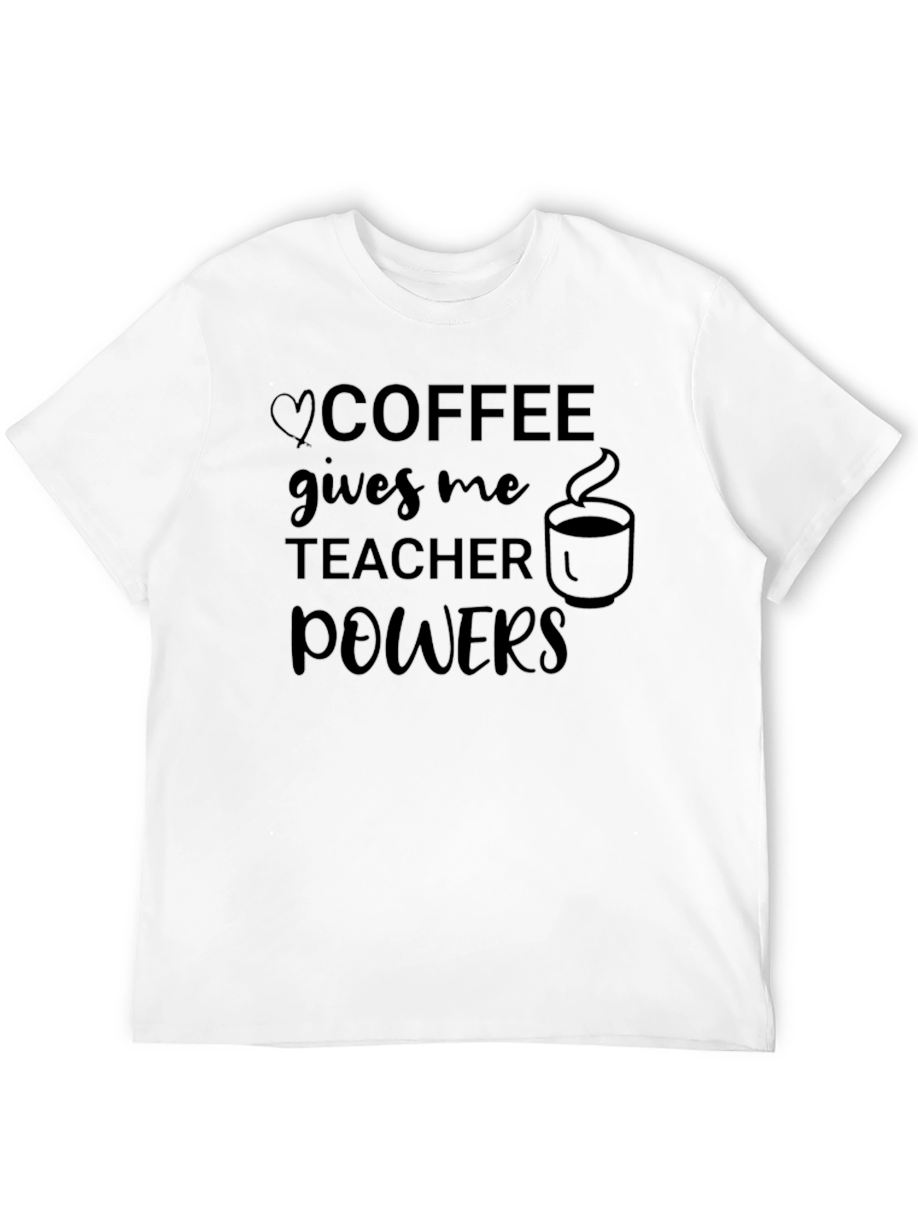 Coffee Gives Me Teacher Powers Graphic T-Shirt