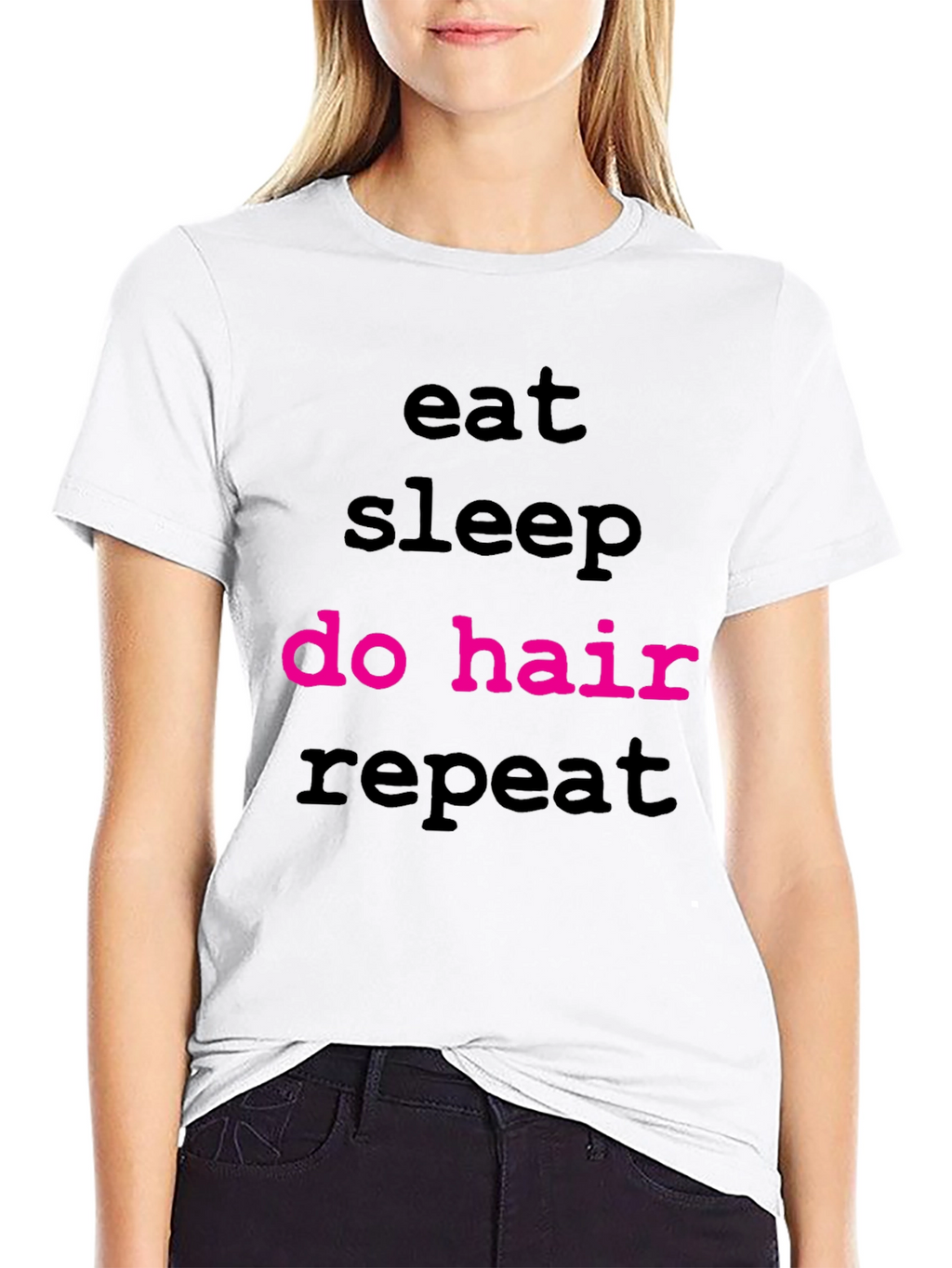 Eat Sleep Do Hair Repeat T-Shirt