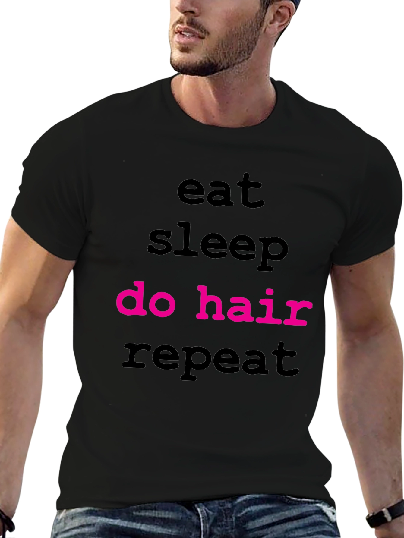 Eat Sleep Do Hair Repeat T-Shirt