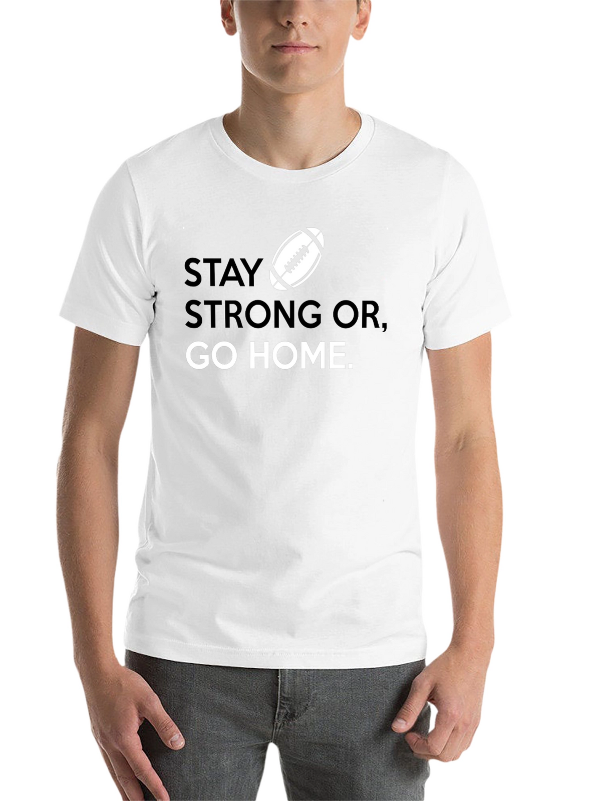 Stay Strong Football Graphic T-Shirt