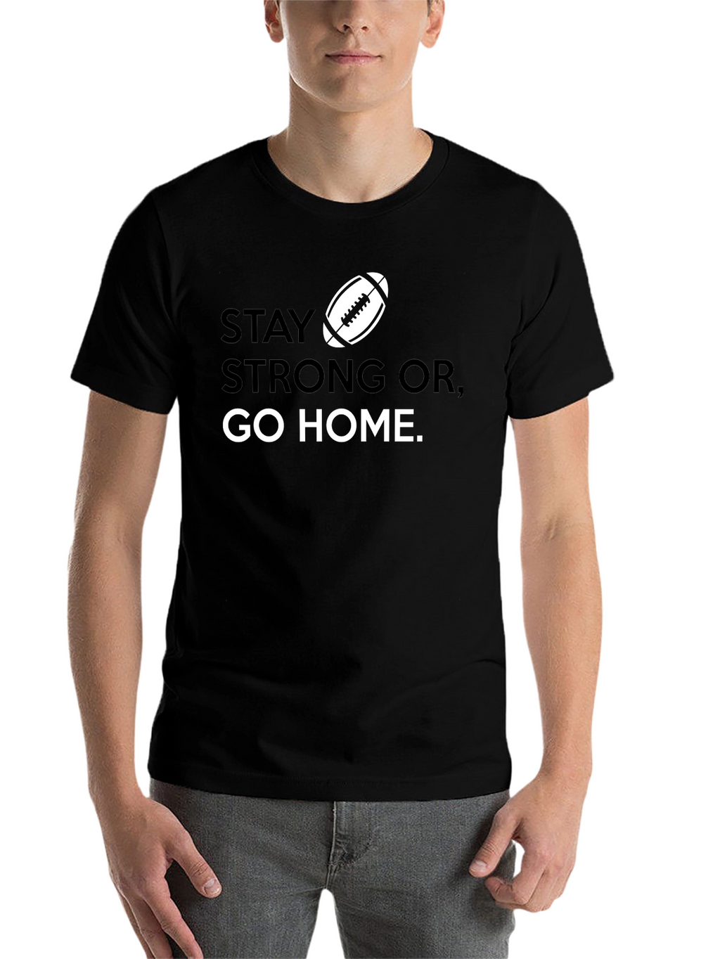 Stay Strong Football Graphic T-Shirt