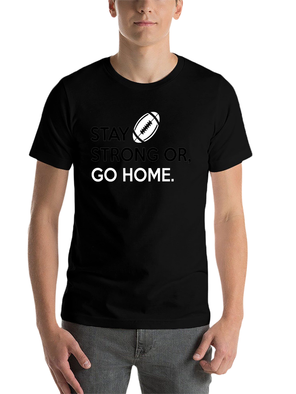 Stay Strong Football Graphic T-Shirt
