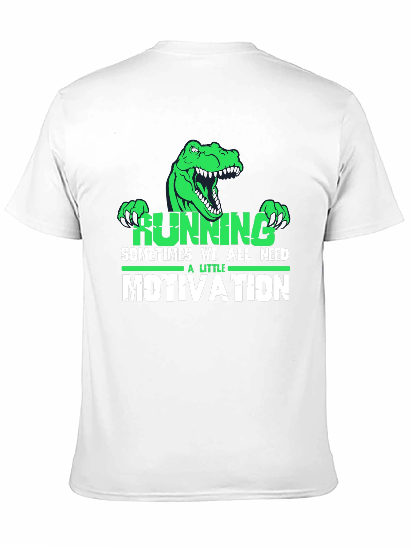 Running Motivation T-Shirt - Dinosaur Design