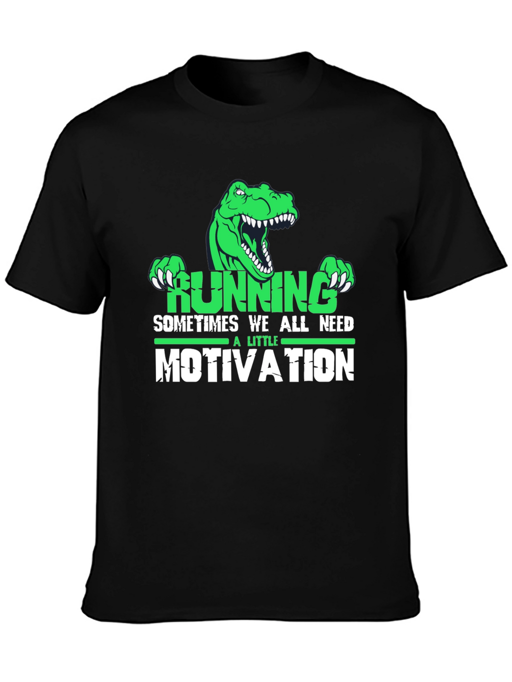 Running Motivation T-Shirt - Dinosaur Design