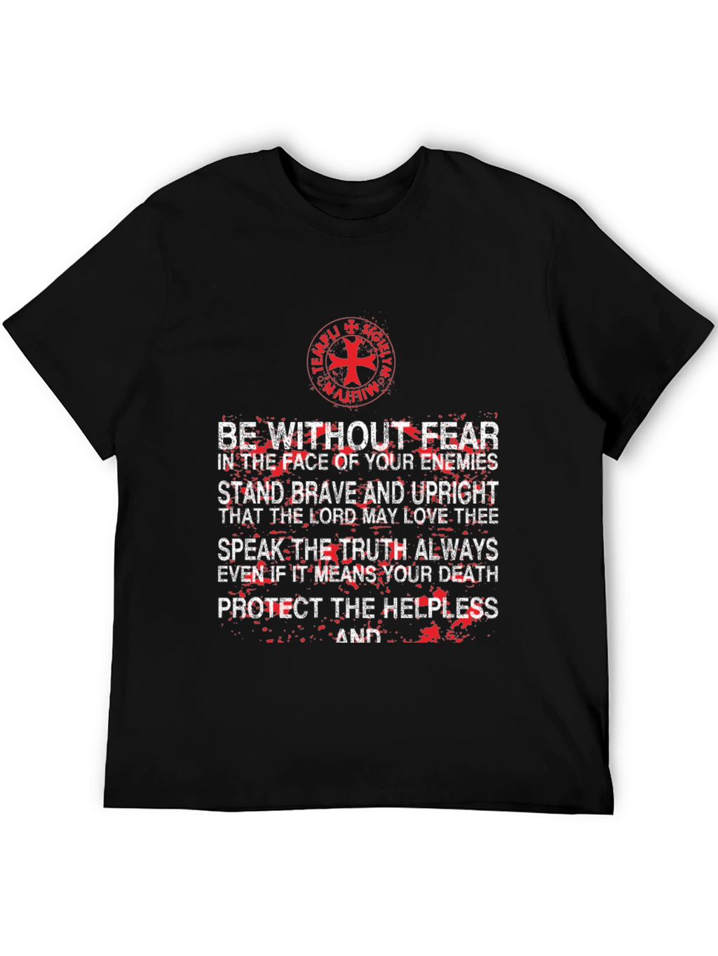 Templar Knight T-Shirt: Be Without Fear Graphic Tee