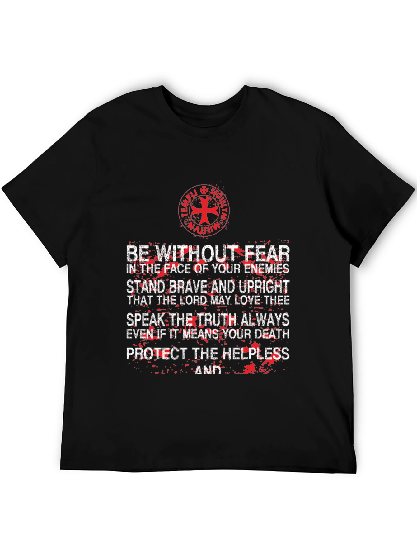 Templar Knight T-Shirt: Be Without Fear Graphic Tee