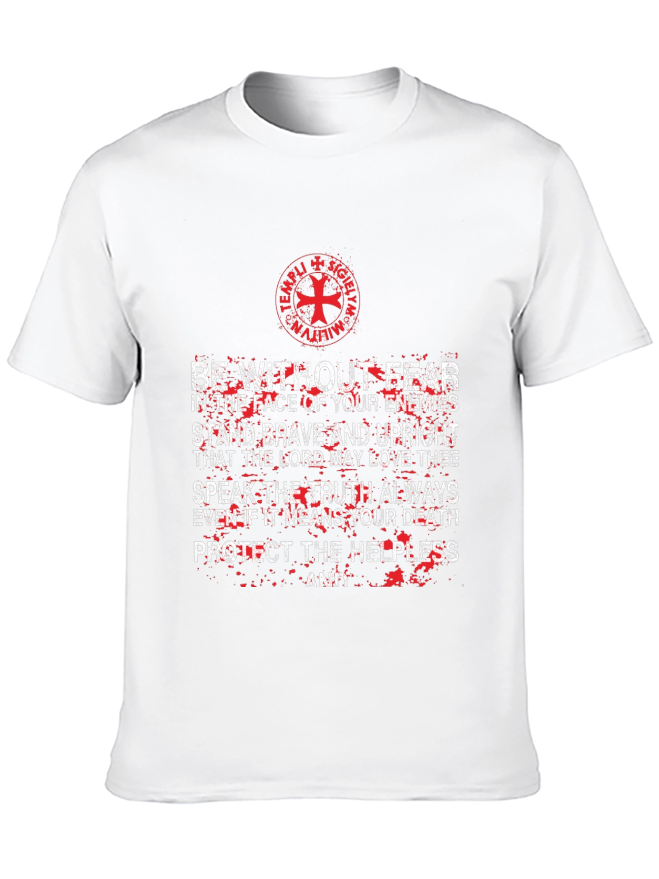 Templar Knight T-Shirt: Be Without Fear Graphic Tee