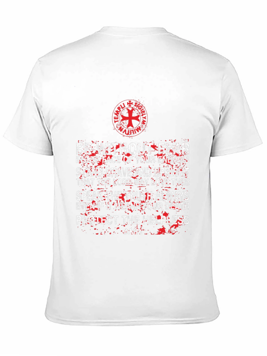 Templar Knight T-Shirt: Be Without Fear Graphic Tee