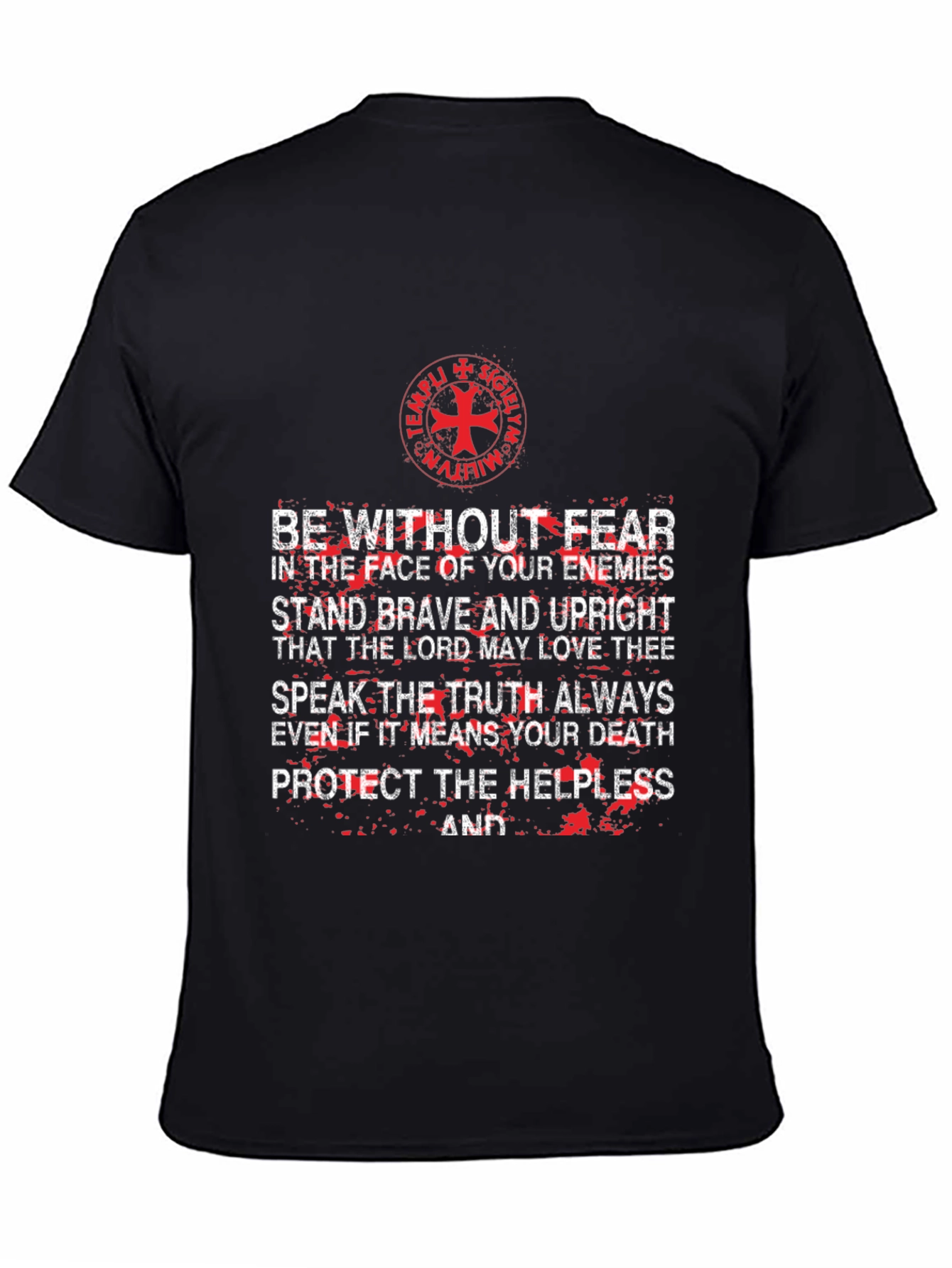 Templar Knight T-Shirt: Be Without Fear Graphic Tee