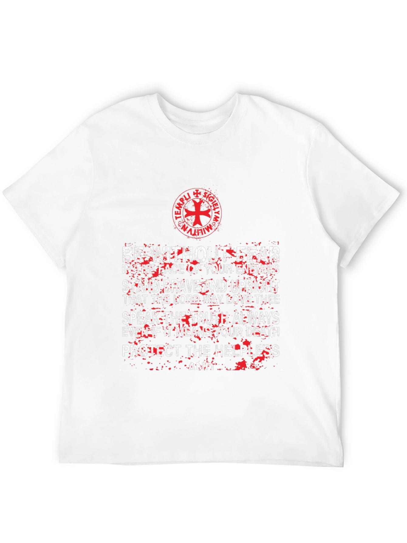 Templar Knight T-Shirt: Be Without Fear Graphic Tee