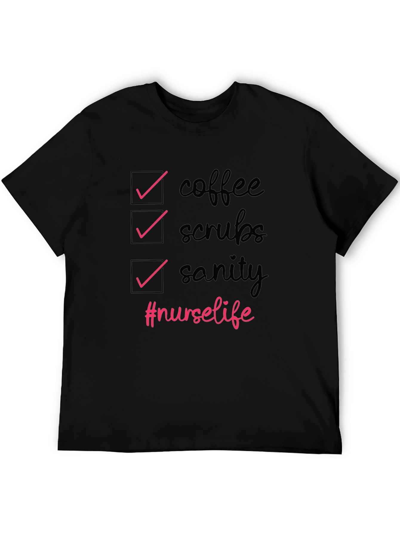 Nurse Life T-Shirt - Coffee Scrubs Sanity Tee