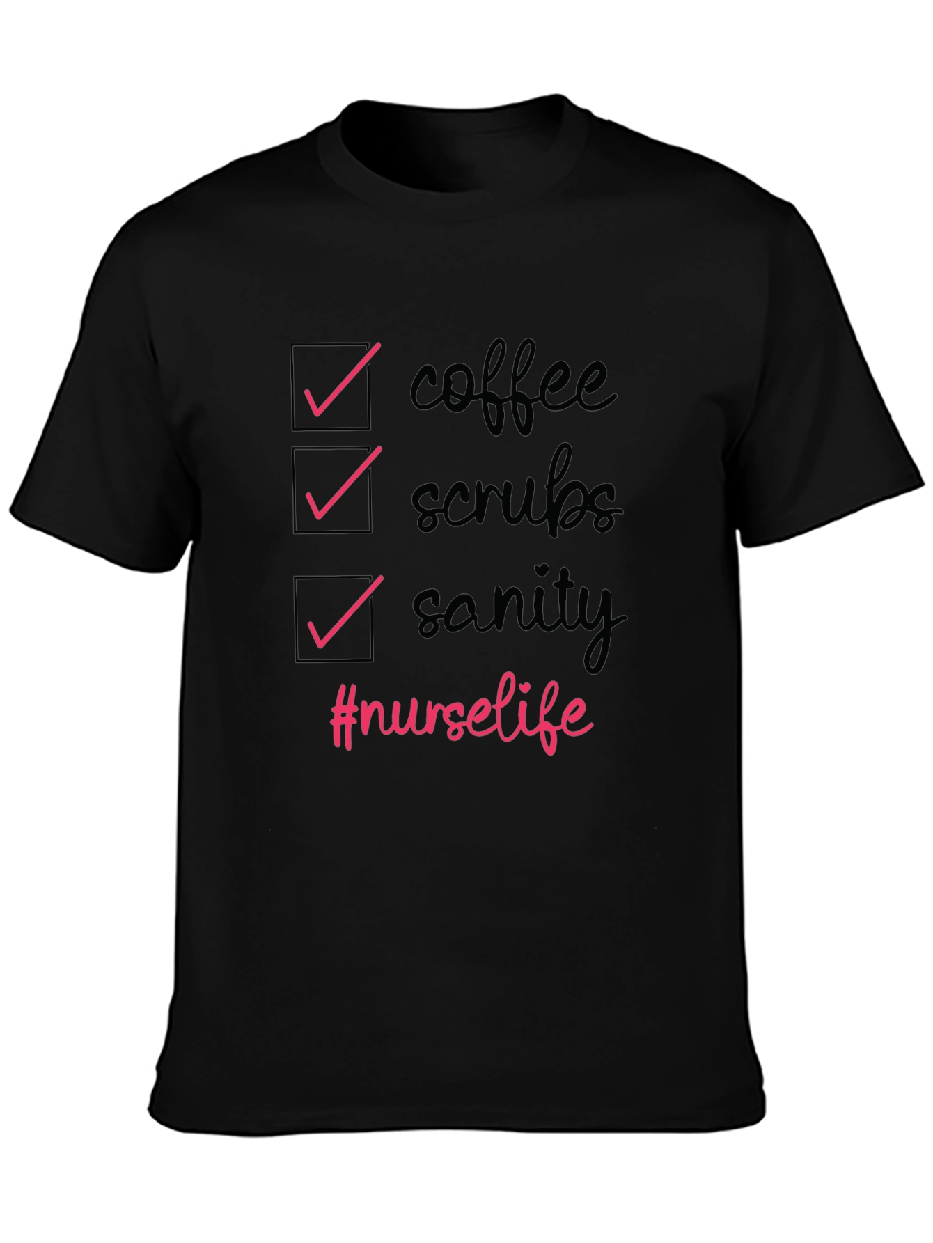 Nurse Life T-Shirt - Coffee Scrubs Sanity Tee