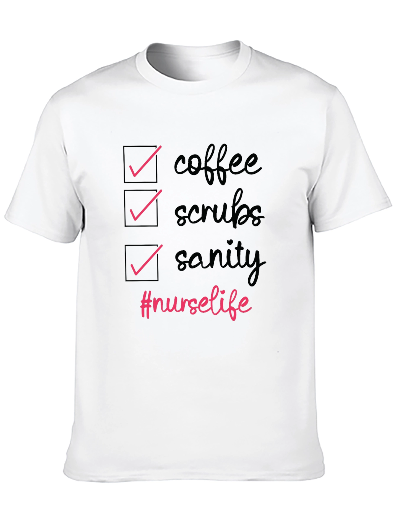 Nurse Life T-Shirt - Coffee Scrubs Sanity Tee