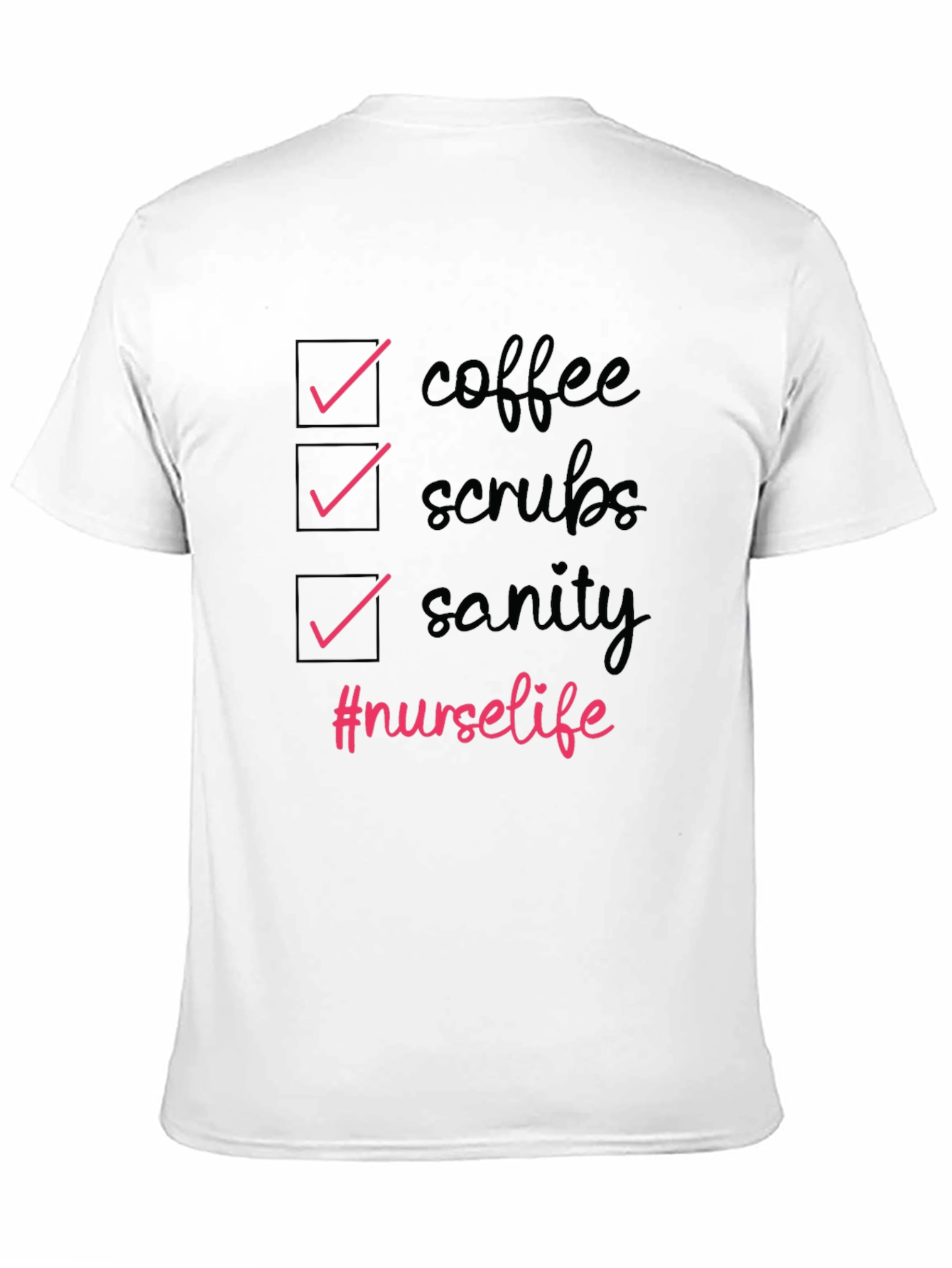 Nurse Life T-Shirt - Coffee Scrubs Sanity Tee