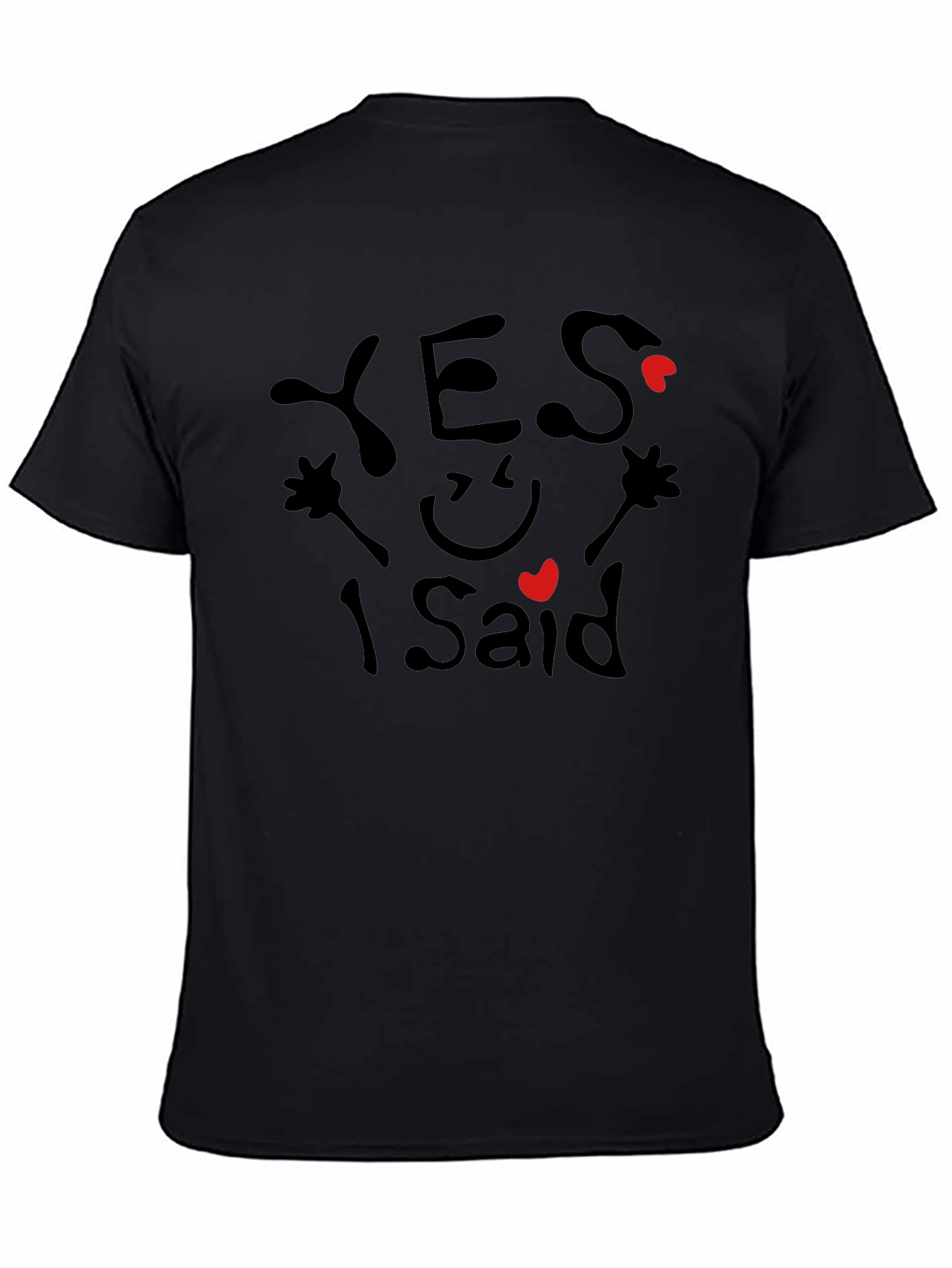 Yes I Said Graphic T-Shirt Engagement Tee