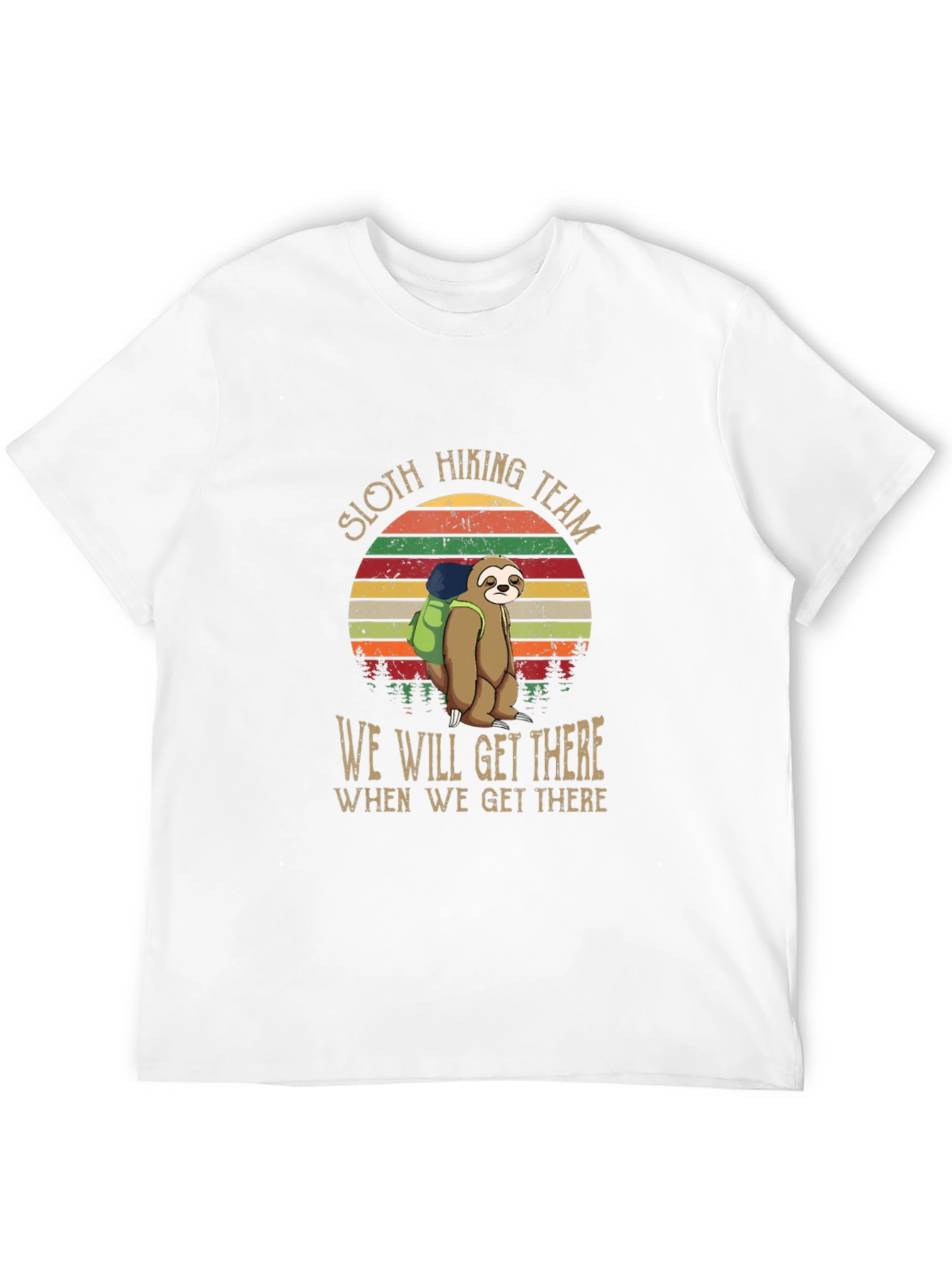 Sloth Hiking Team T-Shirt: We Will Get There