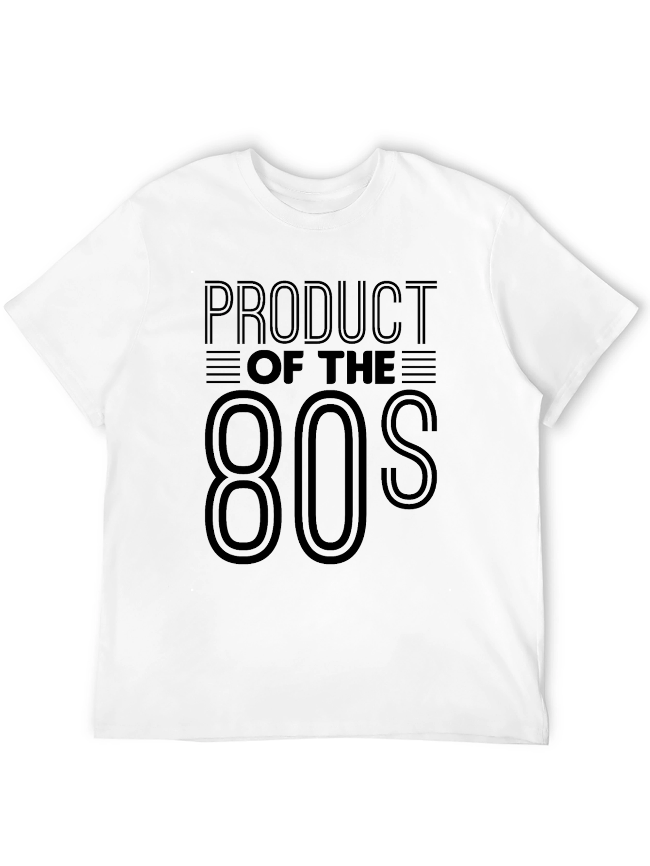Product of the 80s T-Shirt - Retro Style