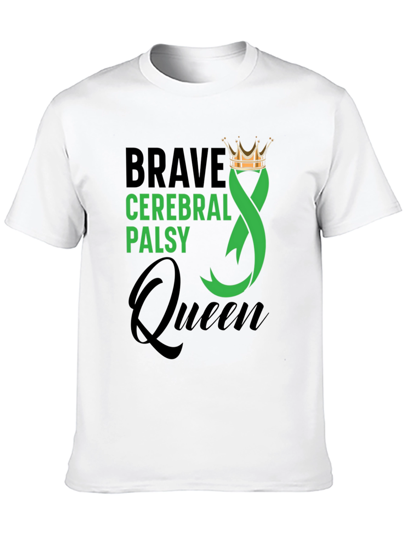 Brave Cerebral Palsy Awareness Queen T-Shirt