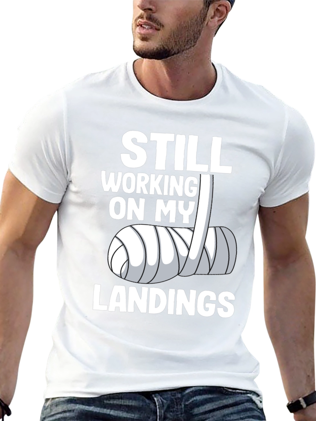 Still Working on My Landings Funny T-Shirt