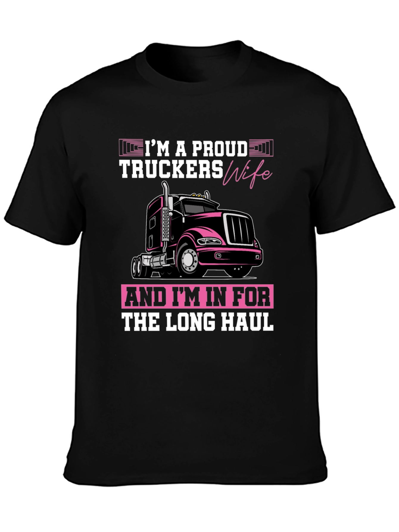 Proud Truckers Wife Graphic T-Shirt