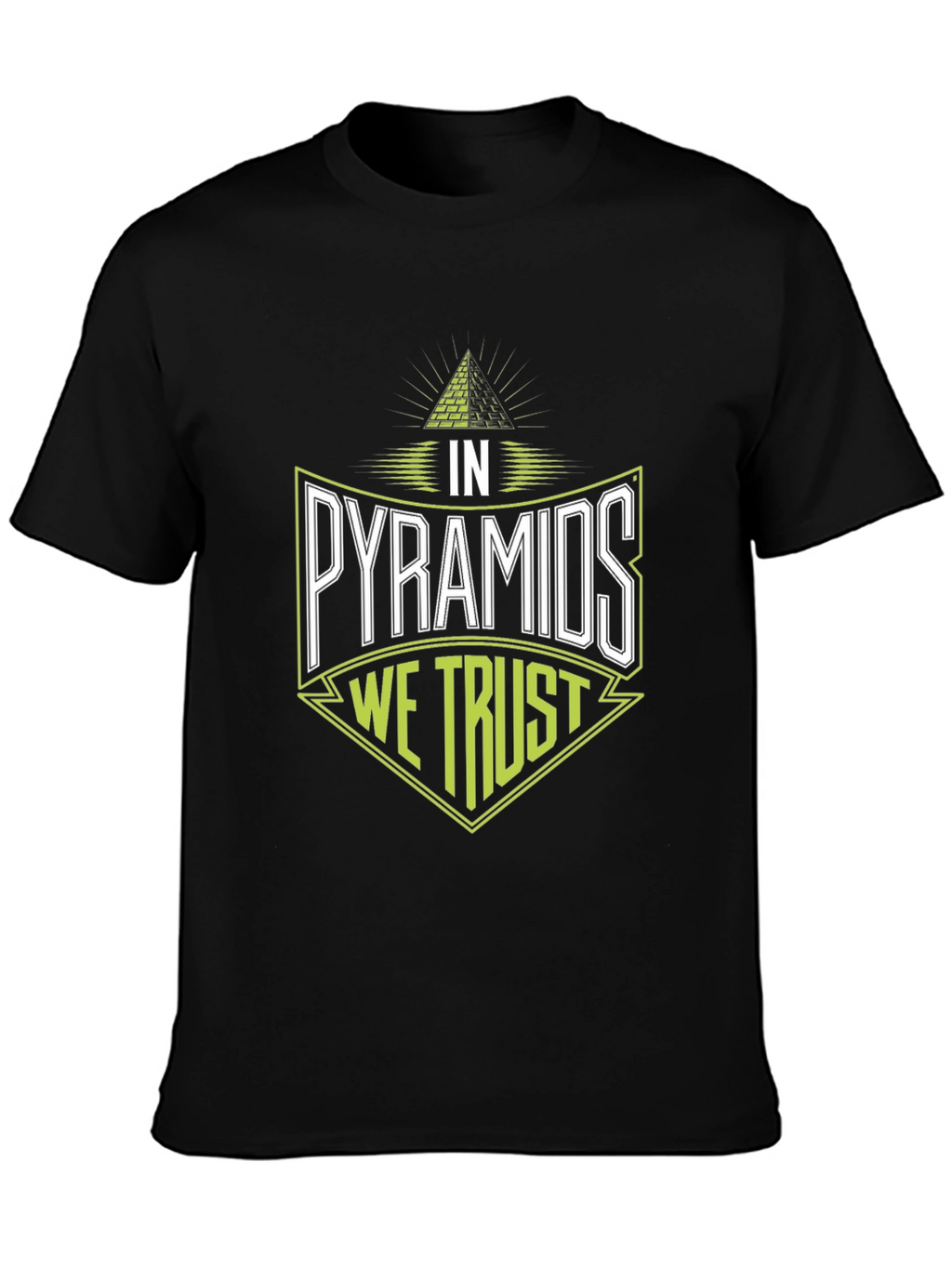 In Pyramids We Trust Graphic Tee