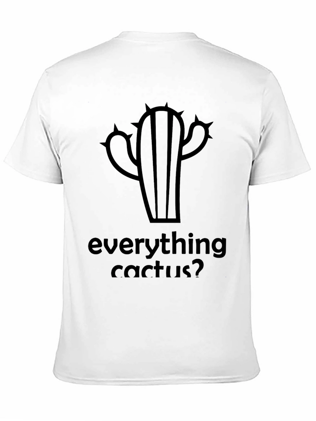 Everything Cactus? Mens Black Graphic Tee