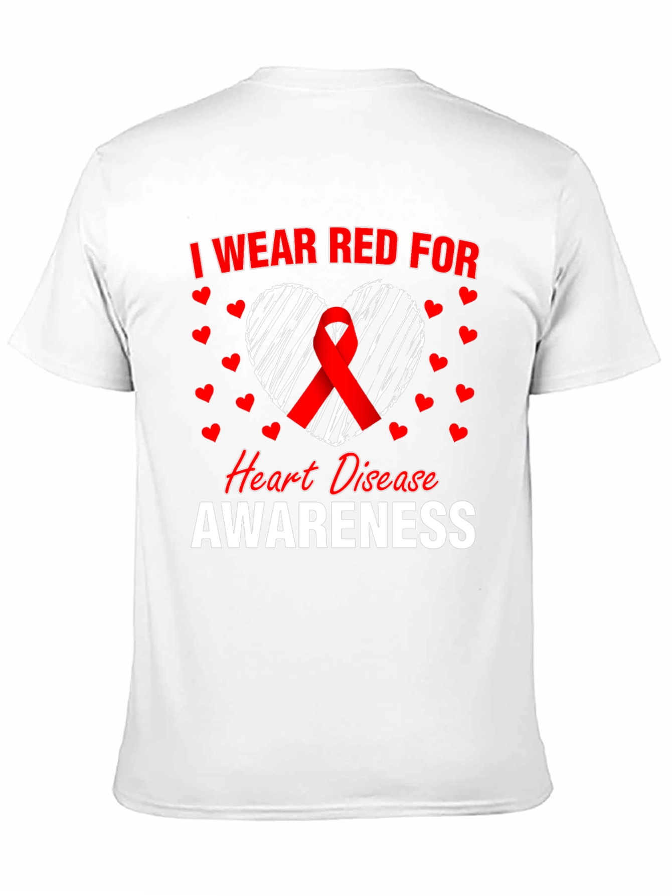 I Wear Red For Heart Disease Awareness T-Shirt