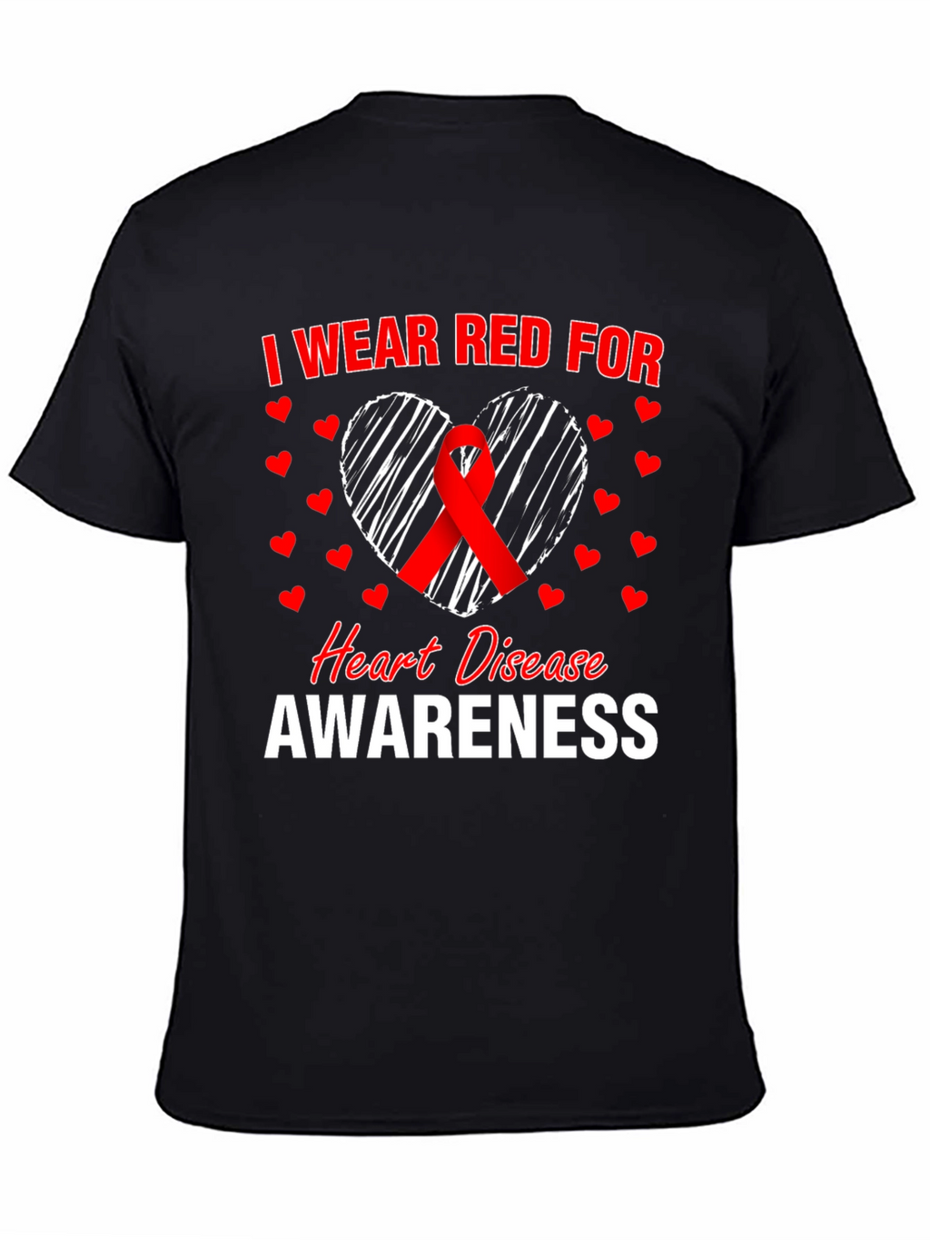 I Wear Red For Heart Disease Awareness T-Shirt