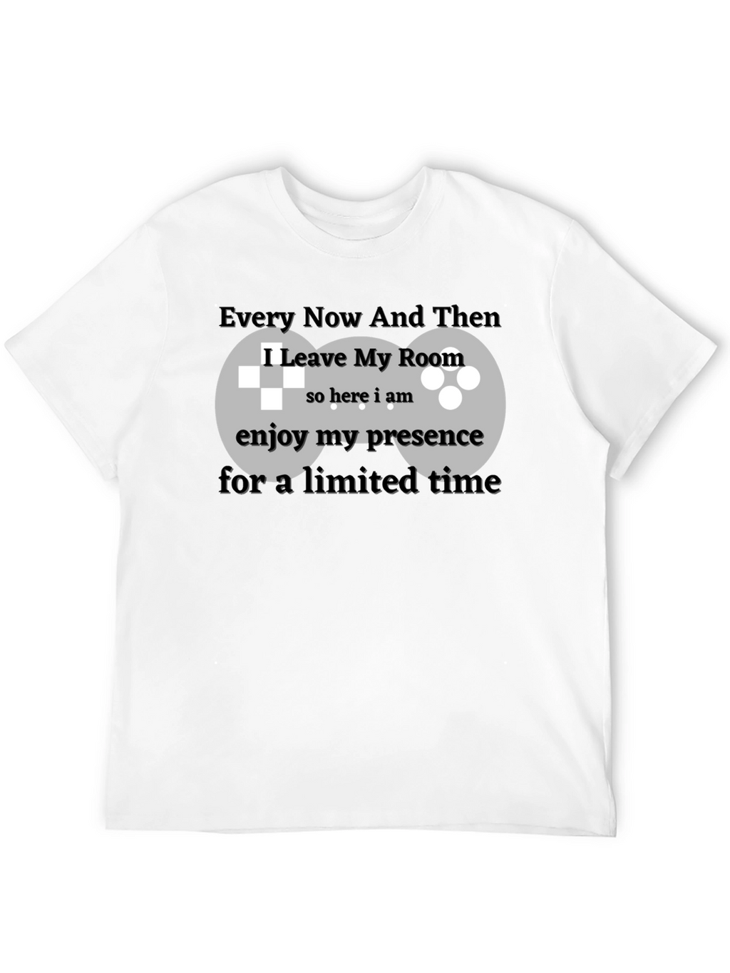Gamer T-Shirt - Limited Time Presence