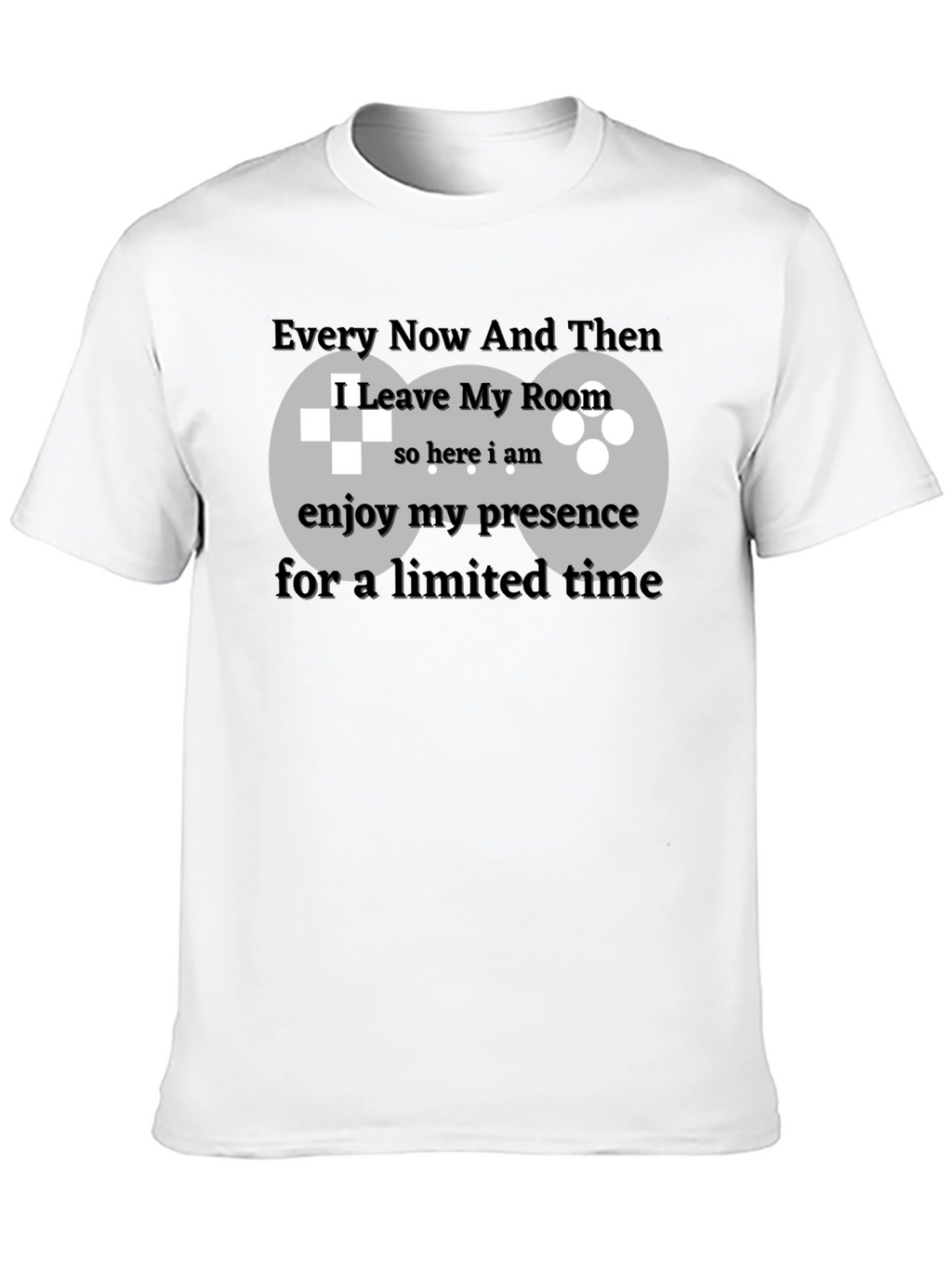 Gamer T-Shirt - Limited Time Presence