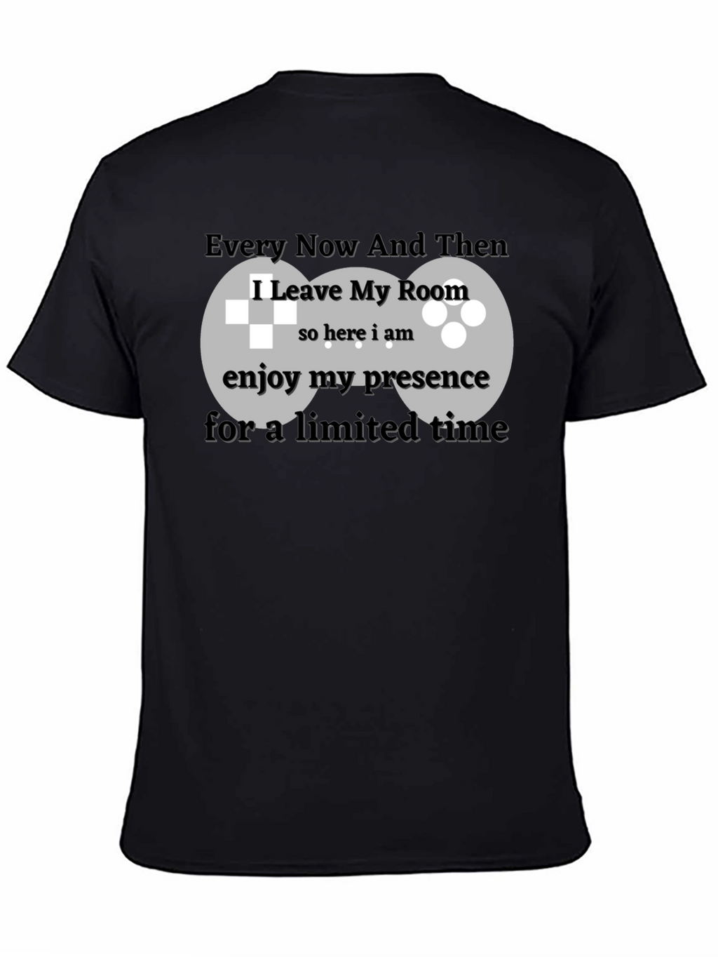 Gamer T-Shirt - Limited Time Presence