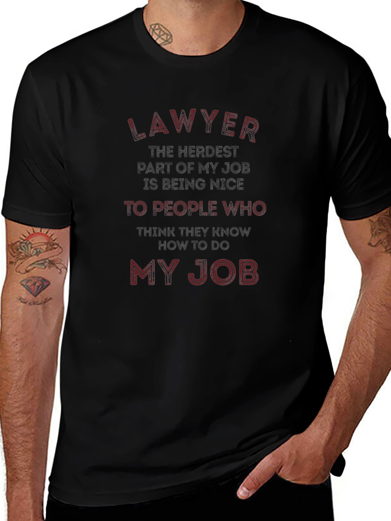 Lawyer Novelty T-Shirt: Hardest Part of My Job Funny Tee
