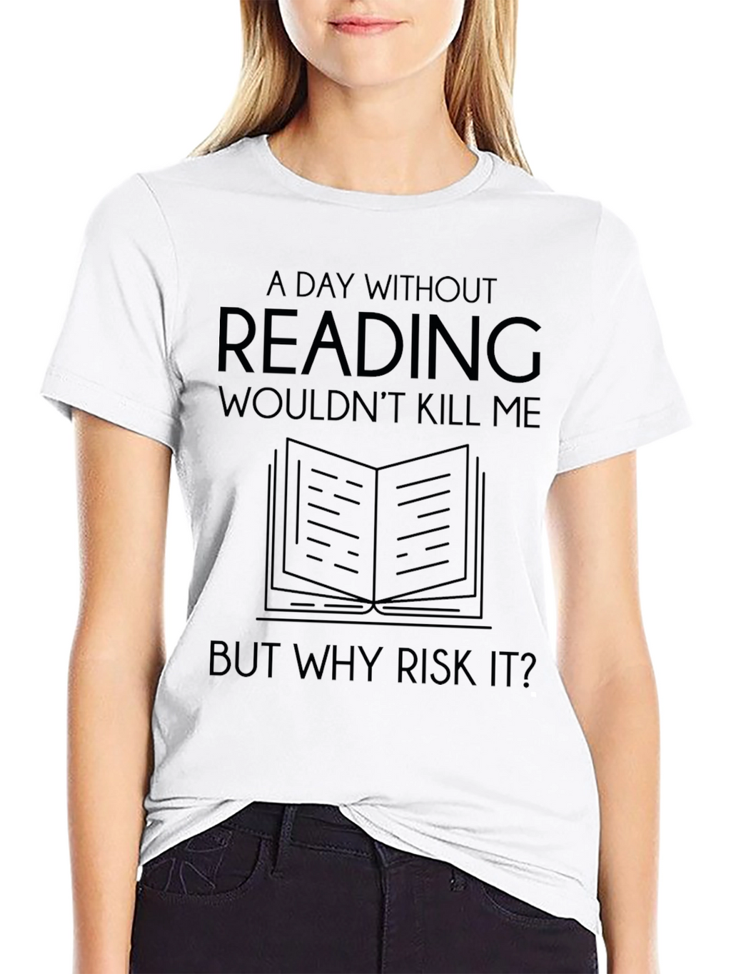 Funny Reading T-Shirt: A Day Without Reading