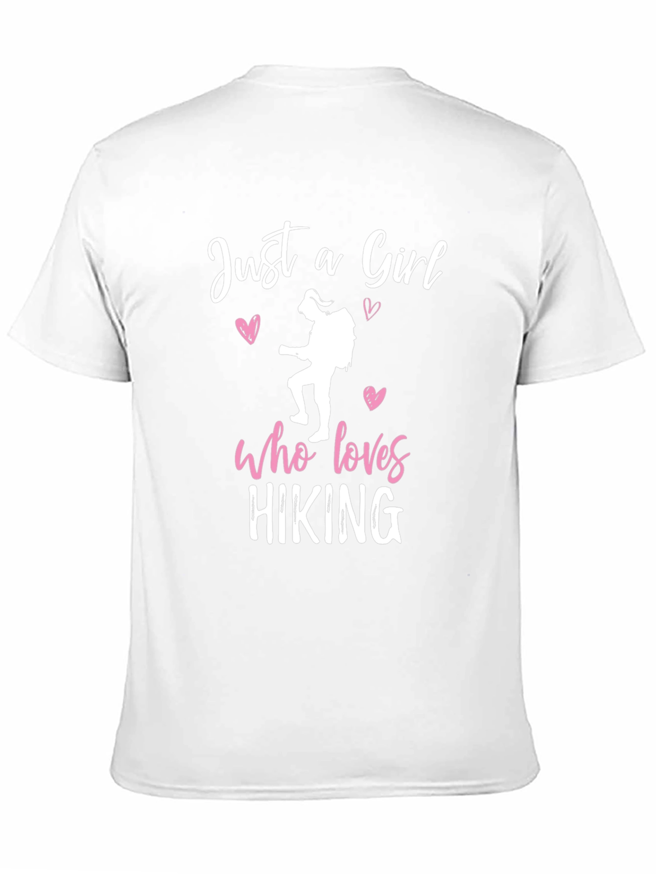 Hiking Girl T-Shirt: Just a Girl Who Loves Hiking