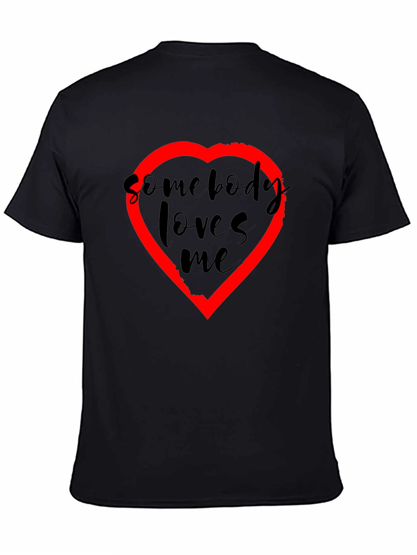Somebody Loves Me T-Shirt - Black with Red Heart