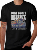 Dirt Dont Hurt Dump Truck Graphic Tee