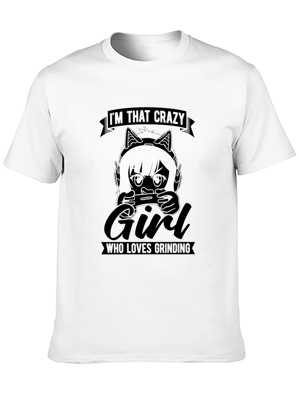 Crazy Gamer Girl T-Shirt