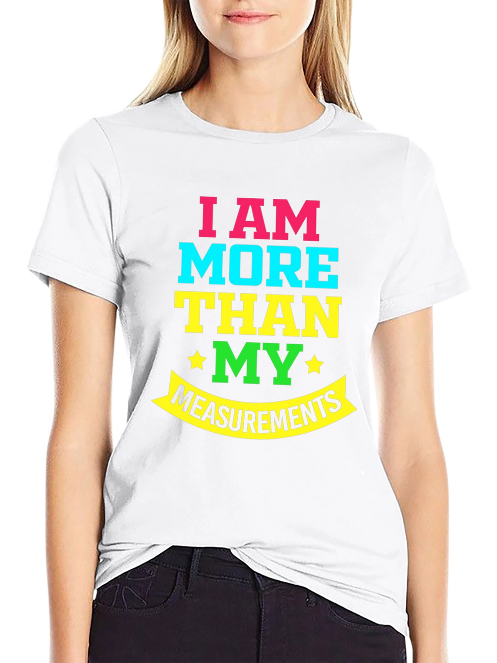 More Than My Measurements T-Shirt