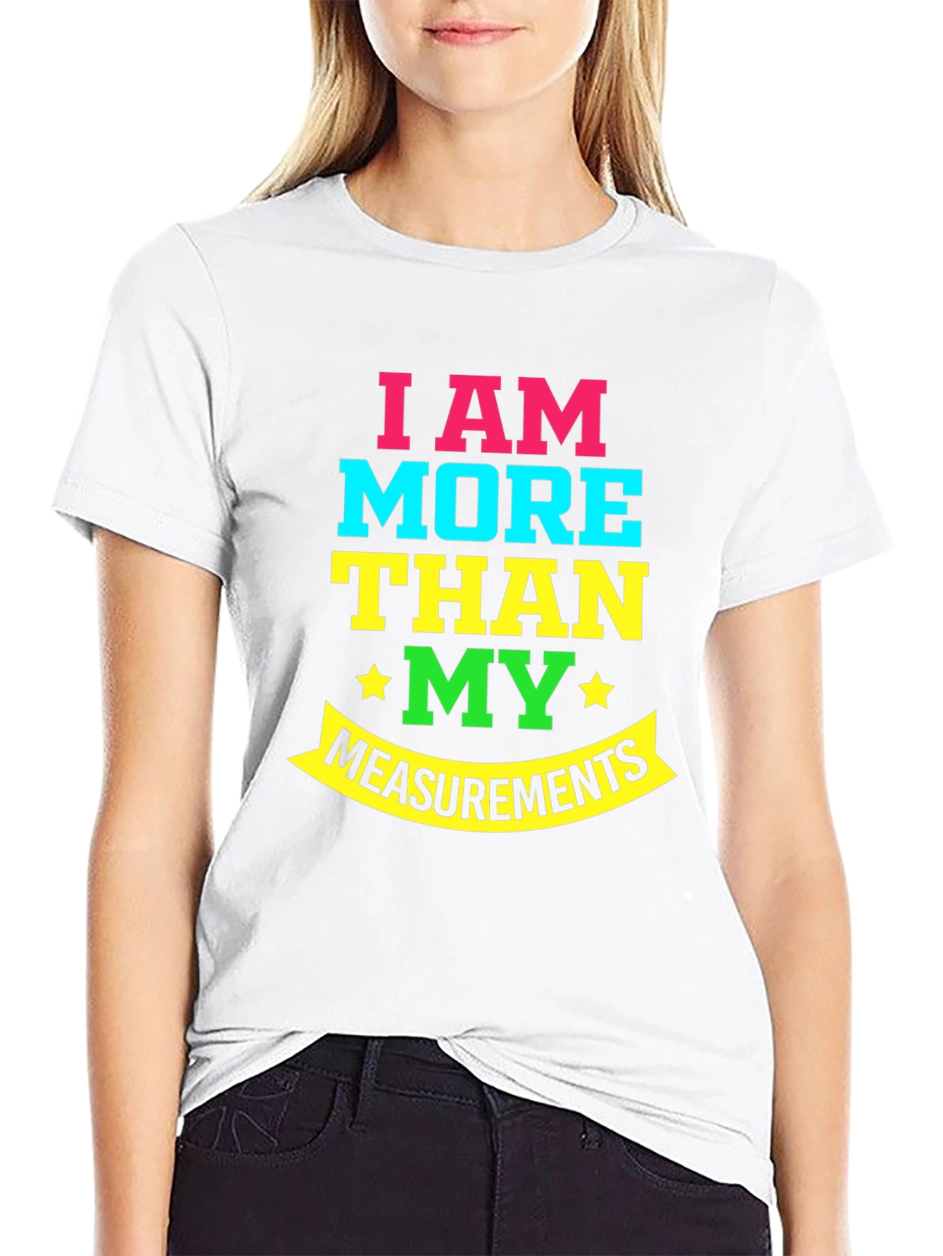 More Than My Measurements T-Shirt