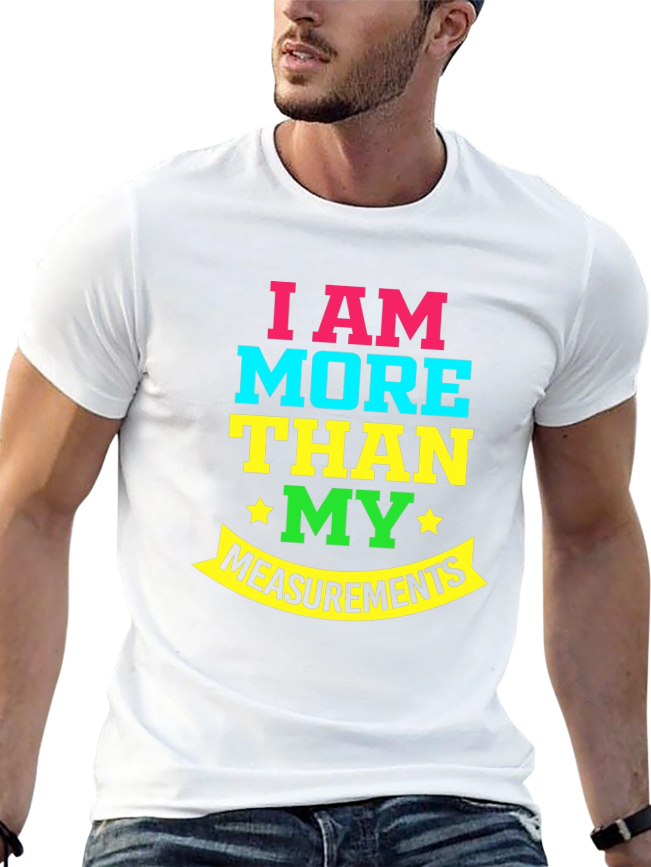 More Than My Measurements T-Shirt