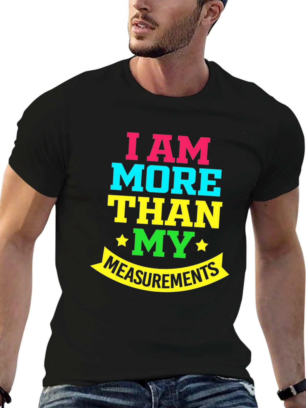 More Than My Measurements T-Shirt