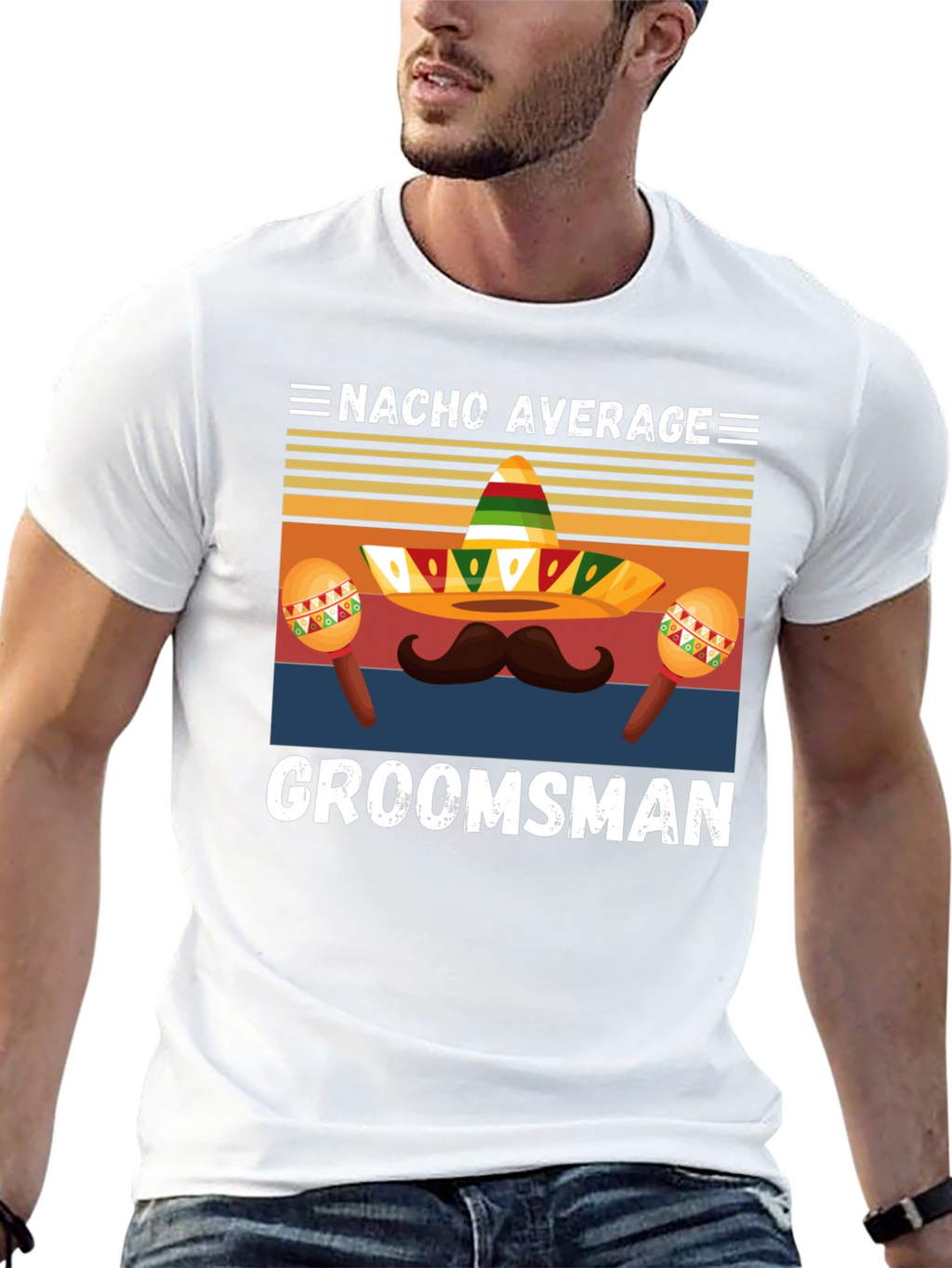 Nacho Average Groomsman T-Shirt