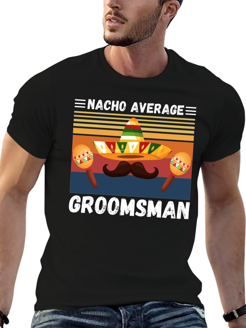 Nacho Average Groomsman T-Shirt